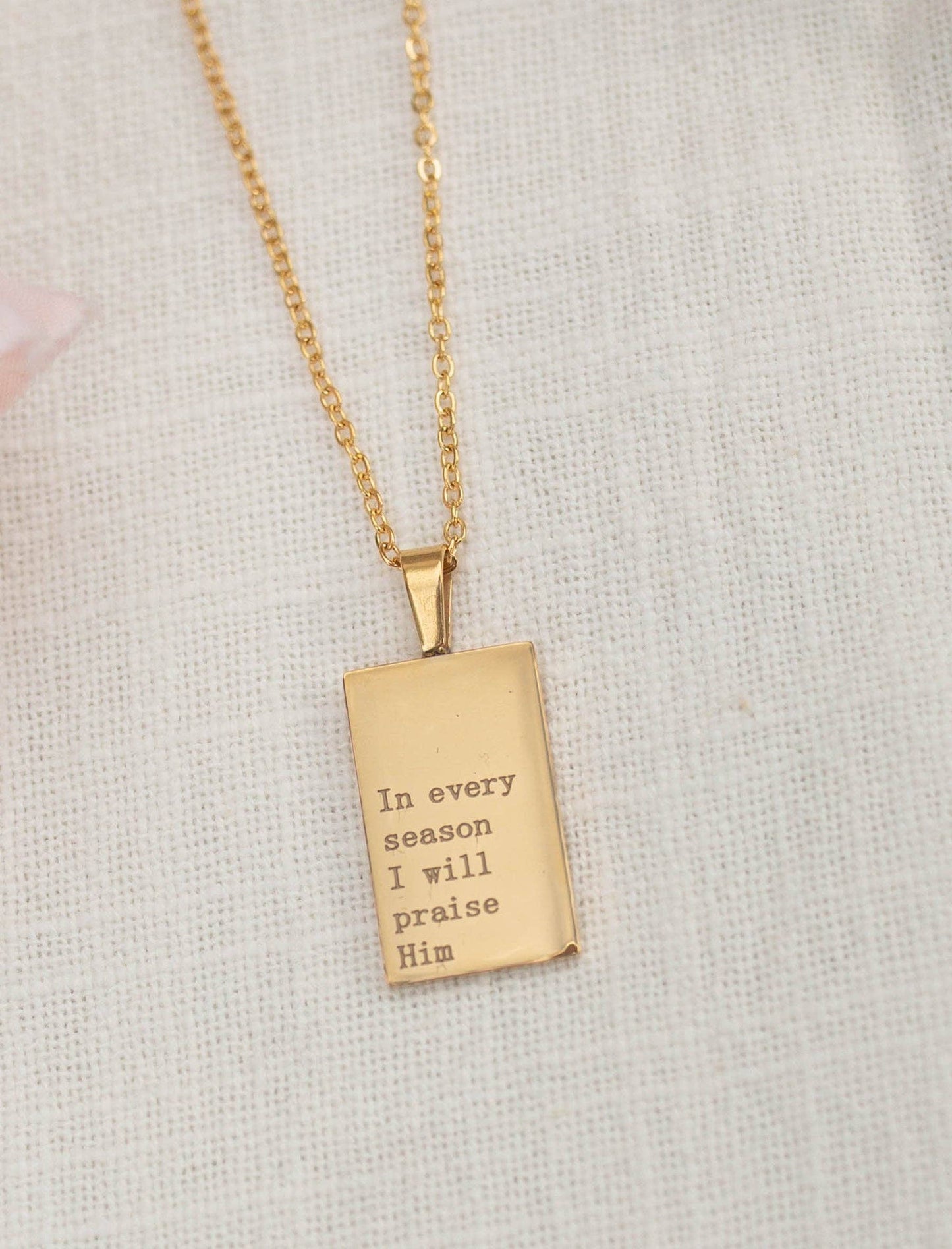 Necklace: In every season I will Praise (18 kt Gold)