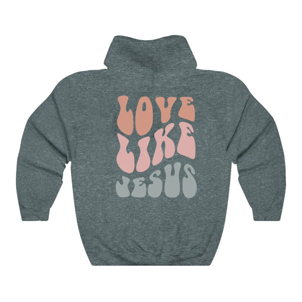 Love Like Jesus Hoodie Christian Bible Verse Hooded Sweatshirt Religious Faith Pullover Jesus Save Us Groovy Women Christian Top