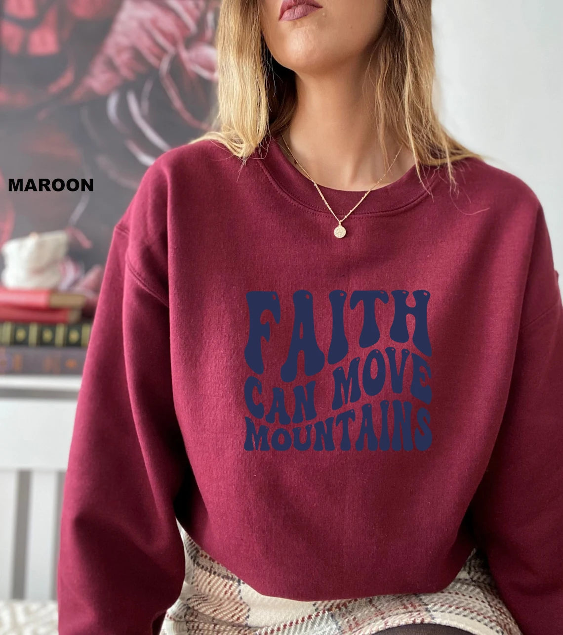 Faith Can Move Mountains Women Sweatshirt Religious Clothes Inspirational Bible Verse Graphic Hoodies Easter Top Mountain Jumper