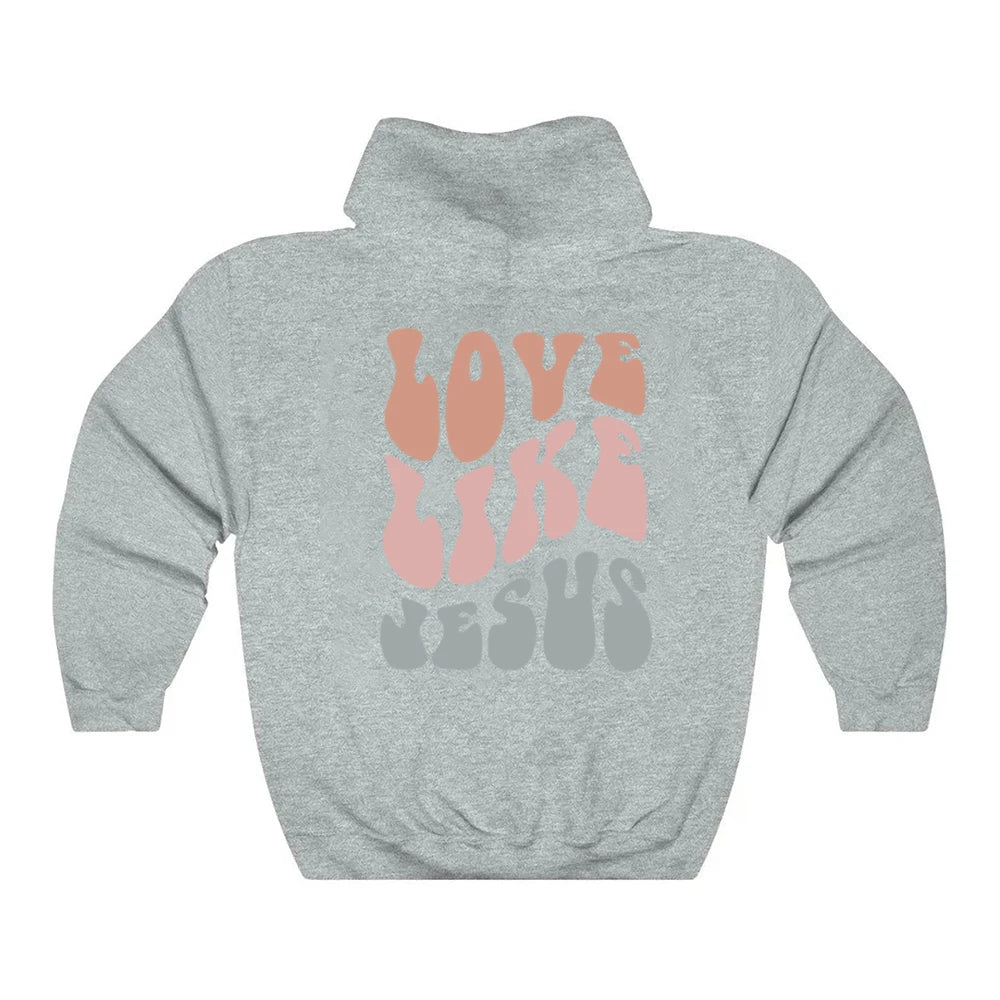Love Like Jesus Hoodie Christian Bible Verse Hooded Sweatshirt Religious Faith Pullover Jesus Save Us Groovy Women Christian Top